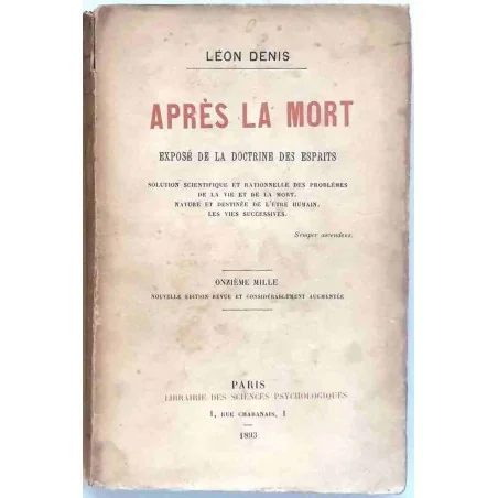 Après la mort, par Léon Denis, Librairie des sciences psychologiques 1893