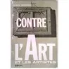 Contre l’Art et les artistes, par Jean Gimpel, Seuil 1968