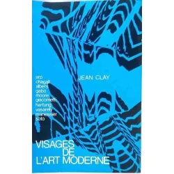 Visages de l’art moderne, par Jean Clay, Éditions Rencontre 1969