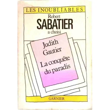 La Conquête du paradis, par Judith Gautier, Garnier