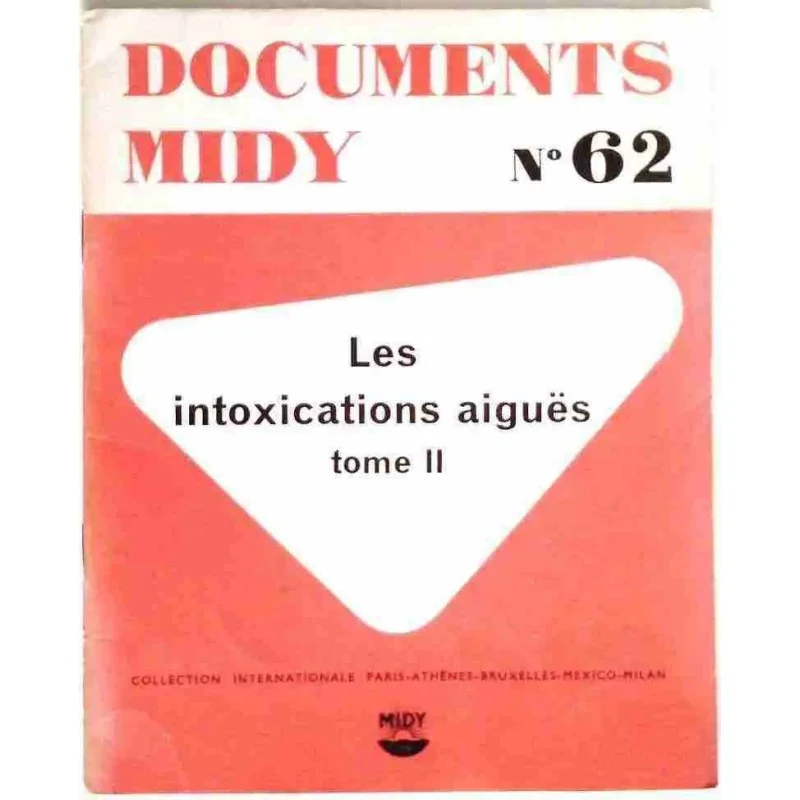 Les Intoxications aiguës, tome II, Les laboratoires Midy-Paris