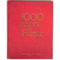 1000 trésors de France,  présentation Pierre Cabanne,  Denoël - René Kister éditeurs 1966