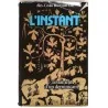 L’instant, Testament d’un dominicain, par Alex-Ceslas Rzewuski O.P., Plon 1981