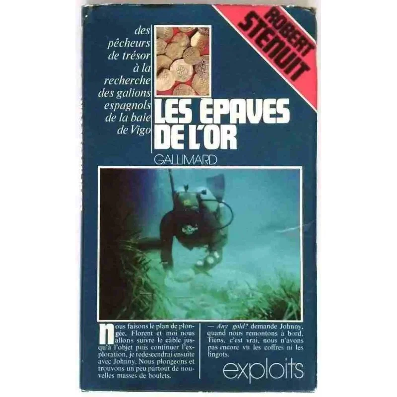 Les Épaves de l’or,  par Robert Sténuit, Gallimard