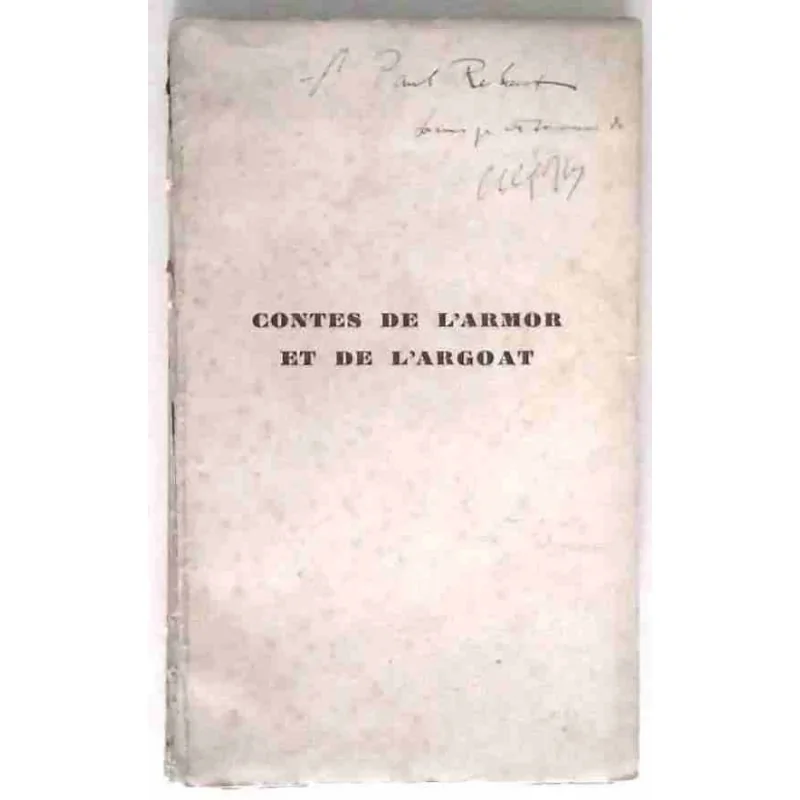 Contes de l’Armor et de l’Argoat, par Charles Le Goffic, Les éditions SPES 1928