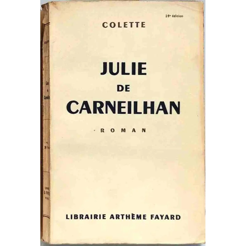 Julie de Carneilhan, par Colette, Librairie Arthème Fayard