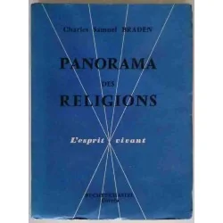 Panorama des religions L’esprit vivant, par Charles Samuel Braden, Buchet/Chastel 1960