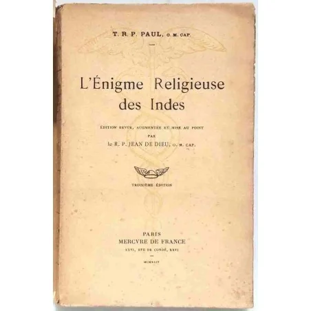 L’Énigme religieuse des Indes, par Le très Révérend Père Paul, Mercure de France 1945
