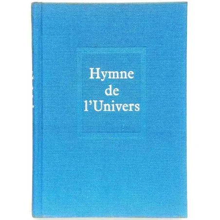 Hymne de l’univers, par Pierre Teilhard de Chardin, Seuil