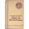 Gloire de l’Île de France, par Georges Lecomte, La renaissance du livre 1934