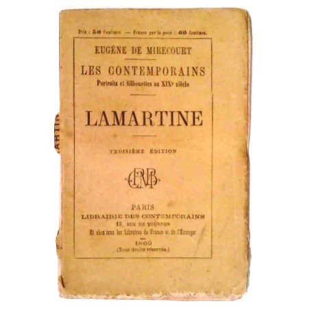 Lamartine, par Eugène de Mirecourt, Librairie Les Contemporains