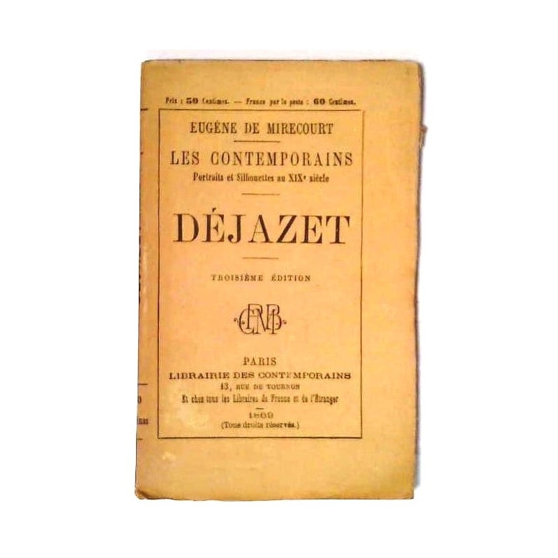 Déjazet, par Eugène de Mirecourt, Librairie des contemporains