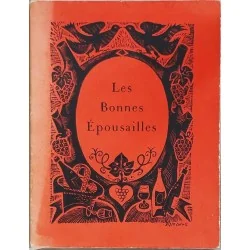 Les Bonnes épousailles, par le docteur Paul Ramain, Publications Françaises Recettes et paysages