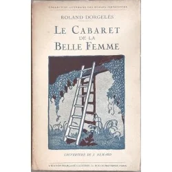 Le cabaret de la Belle Femme, par Roland Dorgelès, L’édition française illustrée