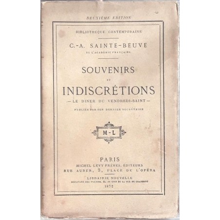Souvenirs et indiscrétions, Le Diner du vendrediSaint,  par C.A. Sainte-Beuve, Michel Lévy frères éditeurs