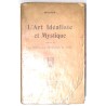 L’Art idéaliste et mystique, par Péladan, E. Sansot