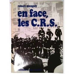 En face, les C.R.S., par Robert Mungoly, Éditions France-Empire