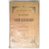 Ma double vie, Mémoires de Sarah Bernhardt, Tome 1 et 2, Bibliothèque Charpentier .