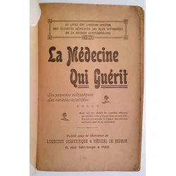 La Médecine qui guérit, publié sous la direction de l’Institut Scientifique et Médical de France