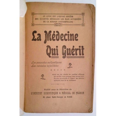 La Médecine qui guérit, publié sous la direction de l’Institut Scientifique et Médical de France