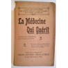 La Médecine qui guérit, publié sous la direction de l’Institut Scientifique et Médical de France