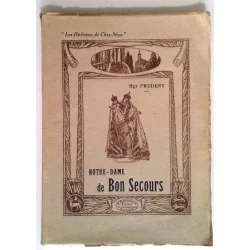Notre-Dame de Bon Secours, par Mgr Prudent, Henri Defontaine éditeur.