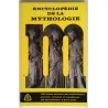 Encyclopédie de la mythologie, préface de Pierre Grimal, Editions Sequoia Bruxelles.