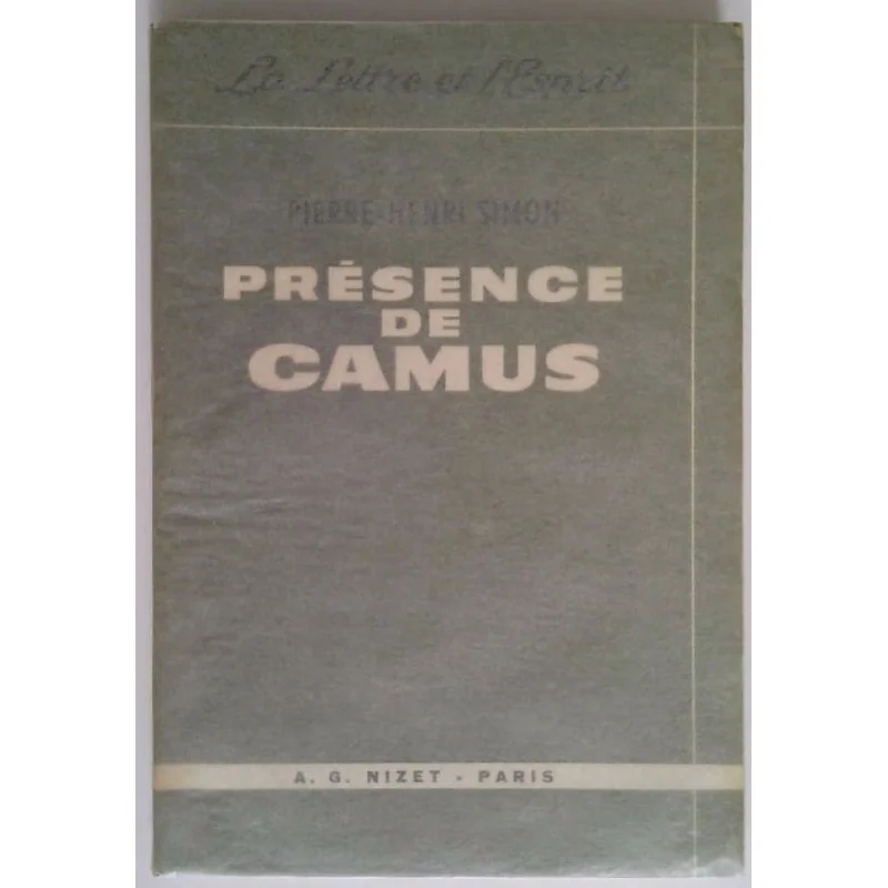 Présence de Camus, par Pierre-Henri Simon, Librairie Nizet.