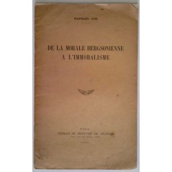 De la morale bergsonienne à l’immoralisme, par Raphaël Cor, extrait du Mercure de France