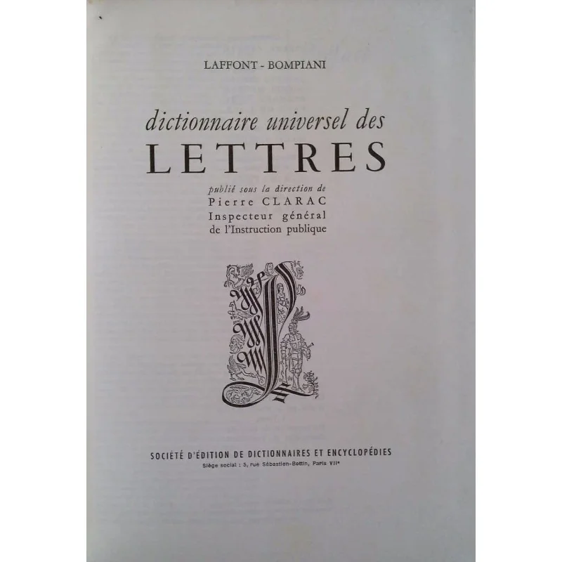 Dictionnaire universel des lettres, par Laffont-Bompiani, Société d’Édition de dictionnaires et encyclopédies.