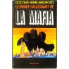 Le Monde hallucinant de la Mafia, par le docteur Amoroso, Pensée Moderne.