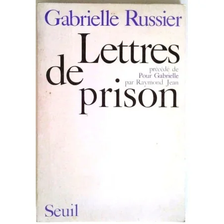 Lettres de prison, par Gabrielle Russier, Seuil.