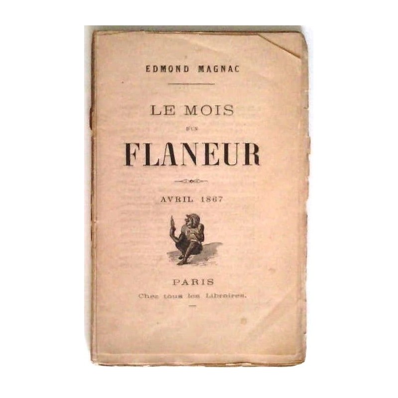 Le Mois d’un flâneur avril 1867, par Edmond Magnac, (Hachette ?)