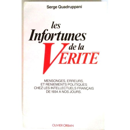 Les Infortunes de la vérité, par Serge Quadruppani, Olivier Orban.