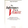 Les Infortunes de la vérité, par Serge Quadruppani, Olivier Orban.