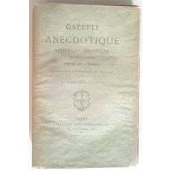 Gazette anecdotique littéraire, artistique et bibliographique, tome 1 et 2, par G. d’Heylli, Librairie des bibliophiles.