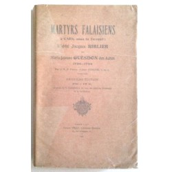 Martyrs Falaisiens à Caen sous la Terreur, par le R.P. Pierre-Almire Riblier, Pierre Téqui Libraire Éditeur.