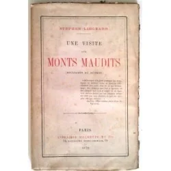 Une visite aux Monts Maudits (ascension du Néthou), par Stephen Liegeard, Librairie Hachette.