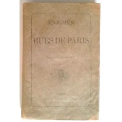 Énigmes des rues de Paris, par Édouard Fournier, Dentu libraire-éditeur.