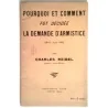 Pourquoi et comment fut décidée la demande d’armistice, par Charles Reibel, Imprimerie Kapp.