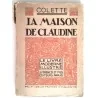La Maison de Claudine, par Colette, J. Ferenczi et fils éditeurs.