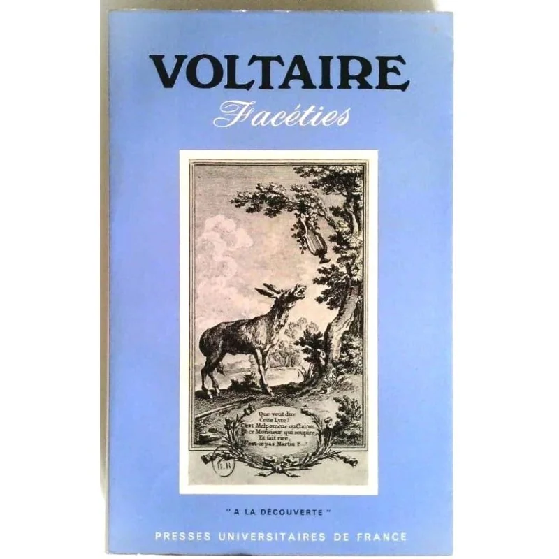 Facéties, par Voltaire, Presses Universitaires de France.