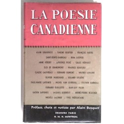 La Poésie canadienne, par Alain Bosquet, Seghers.
