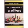 Dictionnaire des aliments, par Rosie Morel, La Table Ronde.