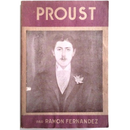 Proust, par Ramon Fernandez, Éditions de la Nouvelle Revue Critique.