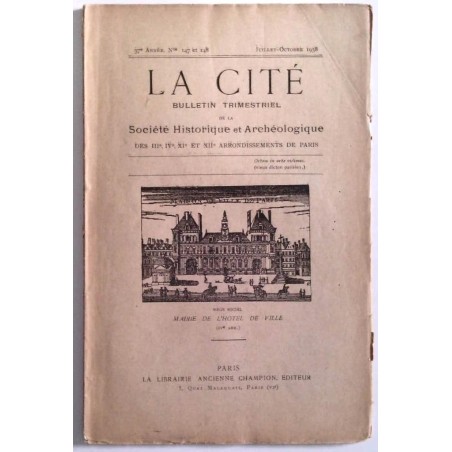 La Cité Société historique et archéologique de Paris n° 147 et 148 , Champion éditeur.