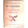 Les Caractères et le bonheur conjugal, par André Le Gall et Suzanne Simon, P.U.F.