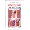 Moïse raconté par les sages, par Edmond Fleg, éditions Albin Michel.