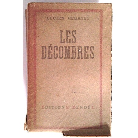 Les Décombres, par Lucien Rebatet, Éditions Denoël.