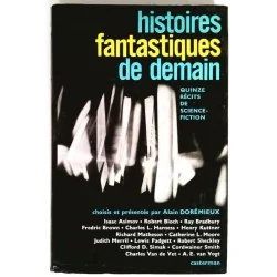 Histoire fantastique de demain, par Alain Dorémieux, Casterman.